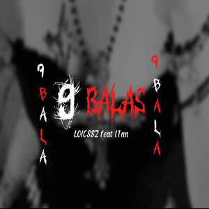 9 Balas (Explicit)