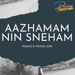 Aazhamam Nin Sneham (feat. Jaison Solomon, Pr. Saji Peechi & Binny Mathew)