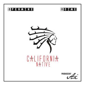 California Native (feat. Kozme) (Explicit)