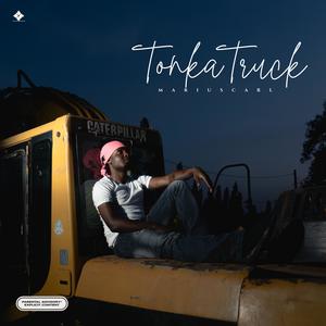 Tonka Truck (Explicit)