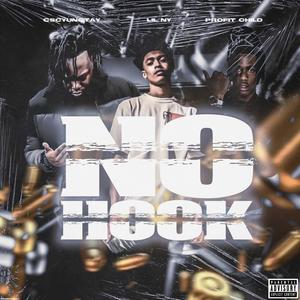 NO HOOK (feat. ProfitChild & Lil Ny) (Explicit)
