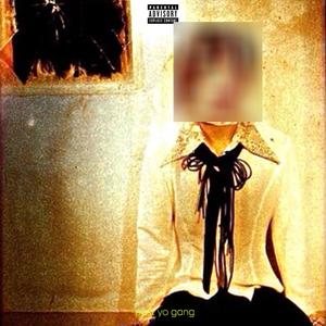 POST YO GANG (Explicit)