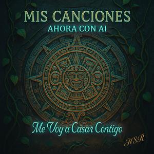 Me Voy A Casar Contigo