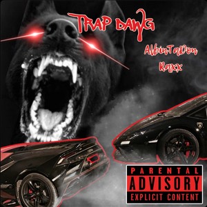 Trapdawg (Explicit)