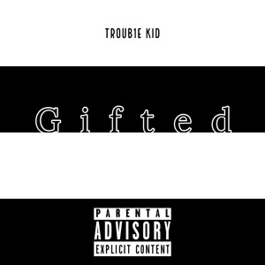 Gifted (Explicit)