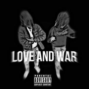 Love & War (Explicit)