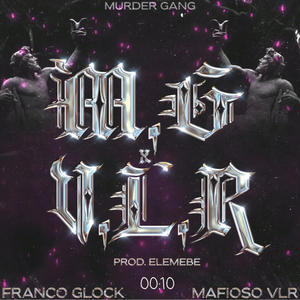 MG X VLR (feat. franco glock & elemebe) [Explicit]