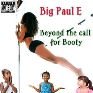 Beyond the Call for Booty (Explicit)