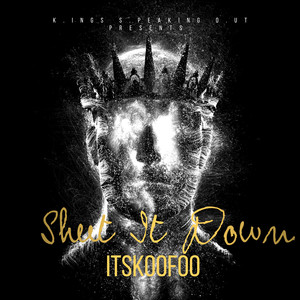 Shut It Down (Explicit)