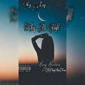 Stay The Night (feat. Yungboiifranx & King Khweis) [Explicit]