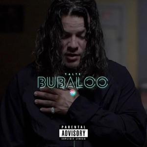 Bubaloo (feat. Yalte) [Explicit]