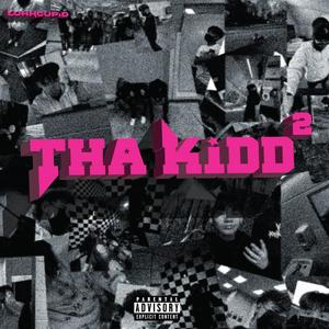 THA KIDD2 (Explicit)