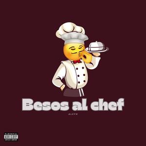 Besos Al Chef