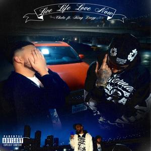 Live Life Love Now (feat. King Deezy) (Live|Explicit)