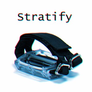 Stratify