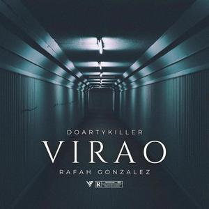 VIRAO (feat. Rafah Gonzalez) (Explicit)