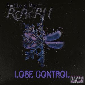 Lose Control (Explicit)