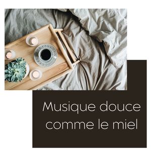 Musique douce comme le miel