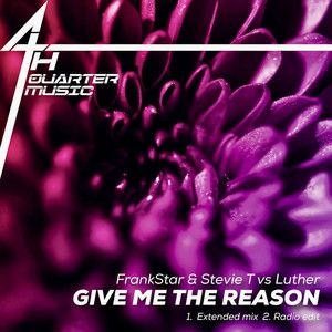 Give Me The Reason (Extended Mix)