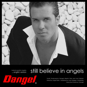 Still Believe In Angels