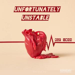 Unfortunately Unstable (Explicit)