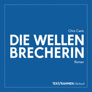 Die Wellenbrecherin (Explicit)