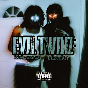 Evil Twinz (feat. Lil Zeek) [Explicit]