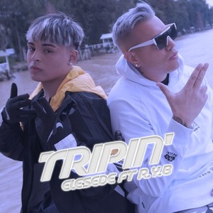 Tripin'