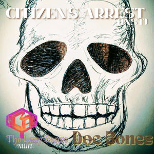 Citizen's Arrest (feat. Doc Bones) (Inst.)