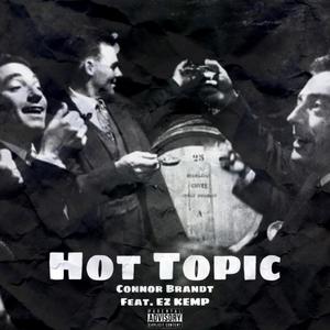 Hot Topic (Explicit)