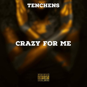 Crazy for Me (Explicit)