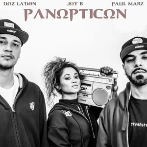 Panopticon (feat. Doz LaDon & Joy B) [Explicit]