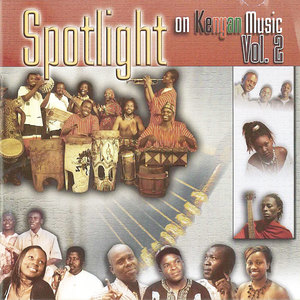 Spotlight On Kenyan Music, Vol. 2
