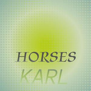 Horses Karl