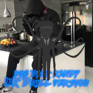 Big Randy (Uk Drill Version)