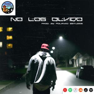 no los olvido (Explicit)