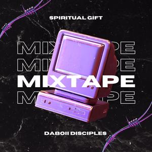 Spiritual Gift (Mixtape)