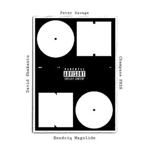 Oh No (feat. Peter Savage, David Shakantu & Champane FRZR) (Explicit)