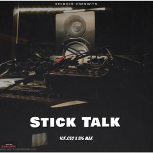 Stick Walk (feat. Big Mak) (Explicit)