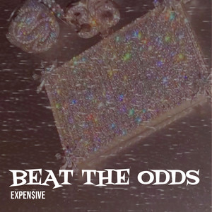 Beat the Odds (Explicit)