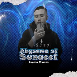 Abysame Si Sunacci (feat. KeyGodFlood & Dj Alexis Najera) [Explicit]