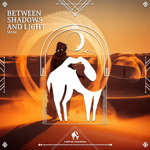 Between Shadows and Light