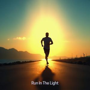 Run In The Light
