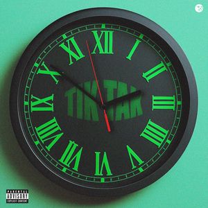 TIK TAK (Explicit)