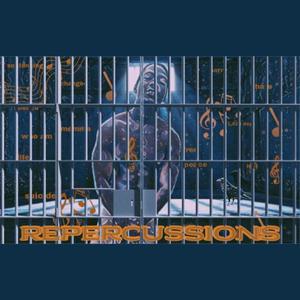 Repercussions (Explicit)