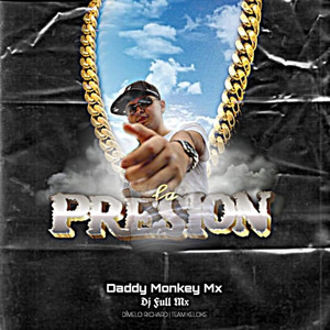 La Presión (Explicit)