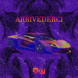 ARRIVEDERCI (feat. MikeBoy & Biliou)