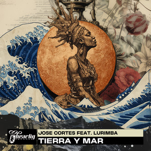 Tierra Y Mar (Jose Spinnin Cortes Tribal Edit)