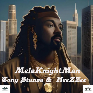 MelaKnightMan (Explicit)