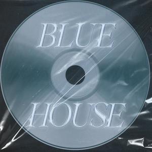 Blue House (Explicit)